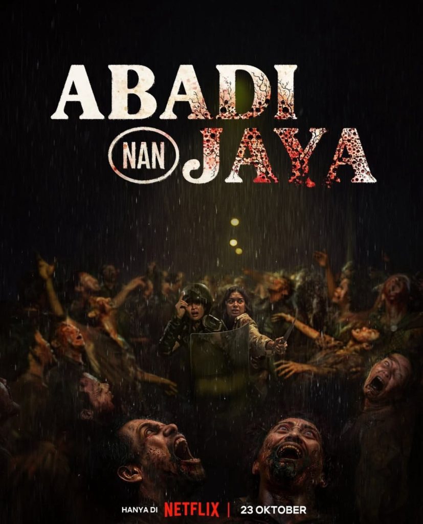 Fakta di Balik Film Abadi Nan Jaya: Zombie Outbreak Bernuansa Lokal yang Tayang di Netflix