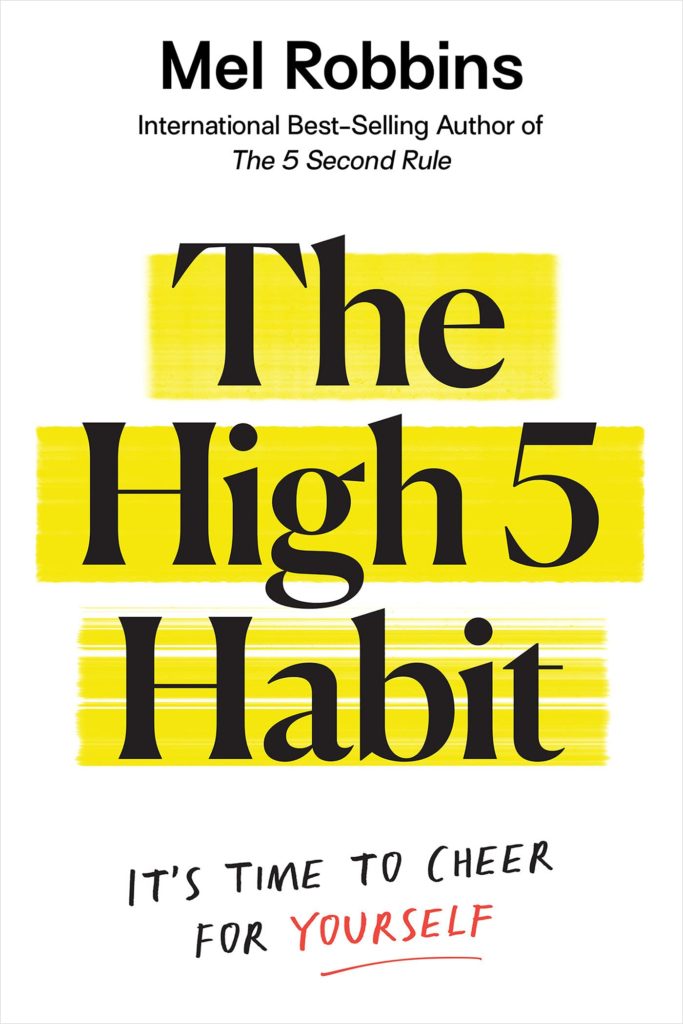 rekomendasi buku awal tahun The High 5 Habit – Mel Robbins